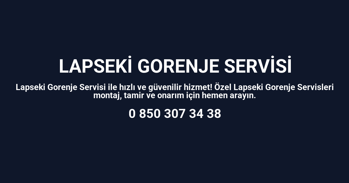 Lapseki Gorenje Servisi